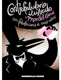 CONTRAFABULARIO ILUSTRADO ya disponible en librerías